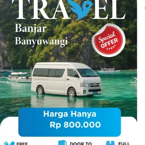 Travel Banjar Banyuwangi | Terpercaya Sejak 2020!