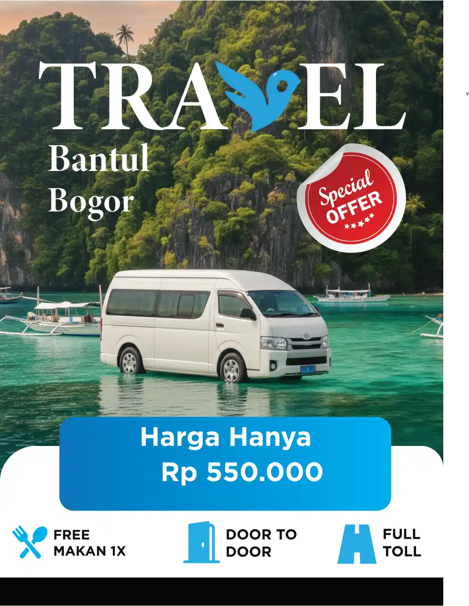 Travel Bantul Bogor | Cepat, Aman, dan Nyaman!