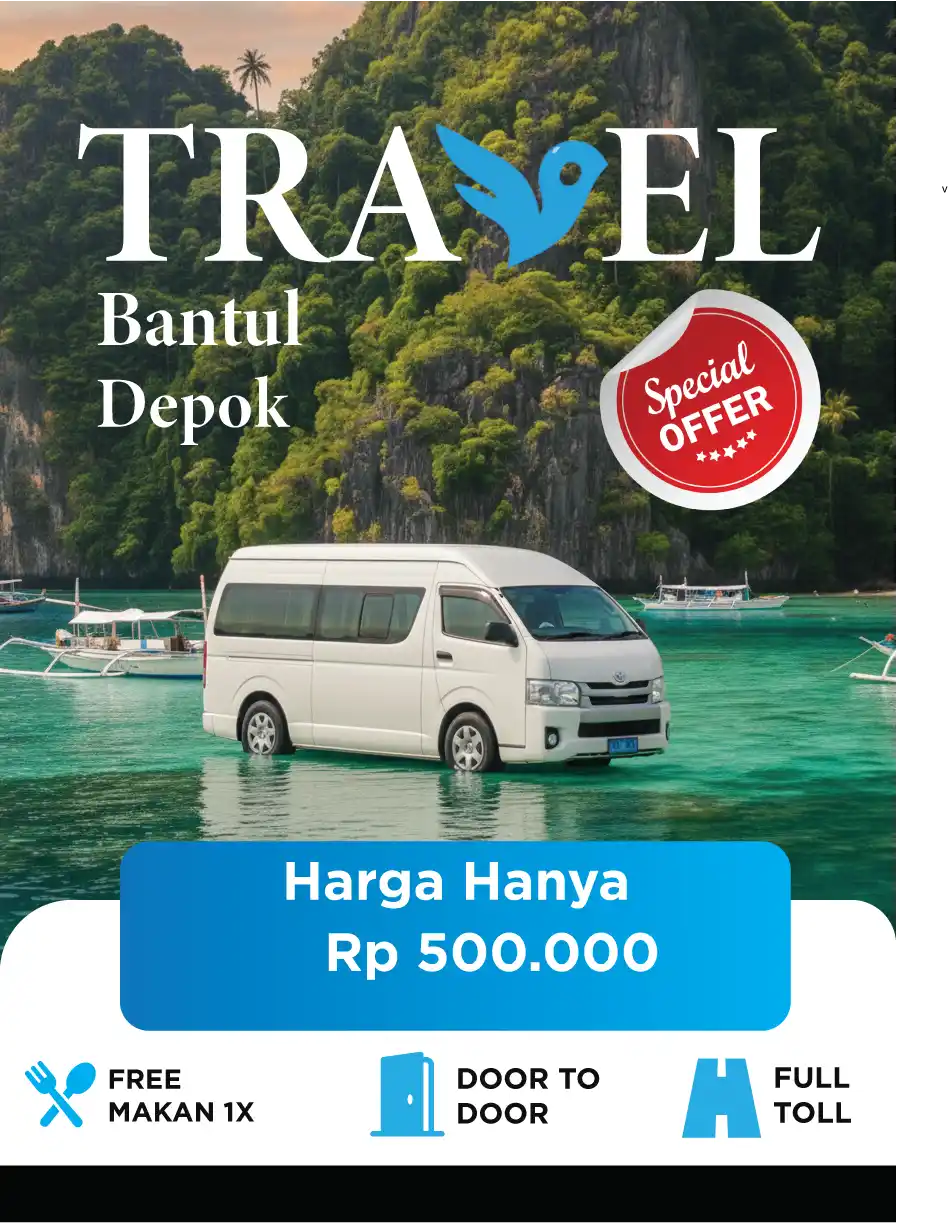 Travel Bantul Depok | Terpercaya Sejak 2020!