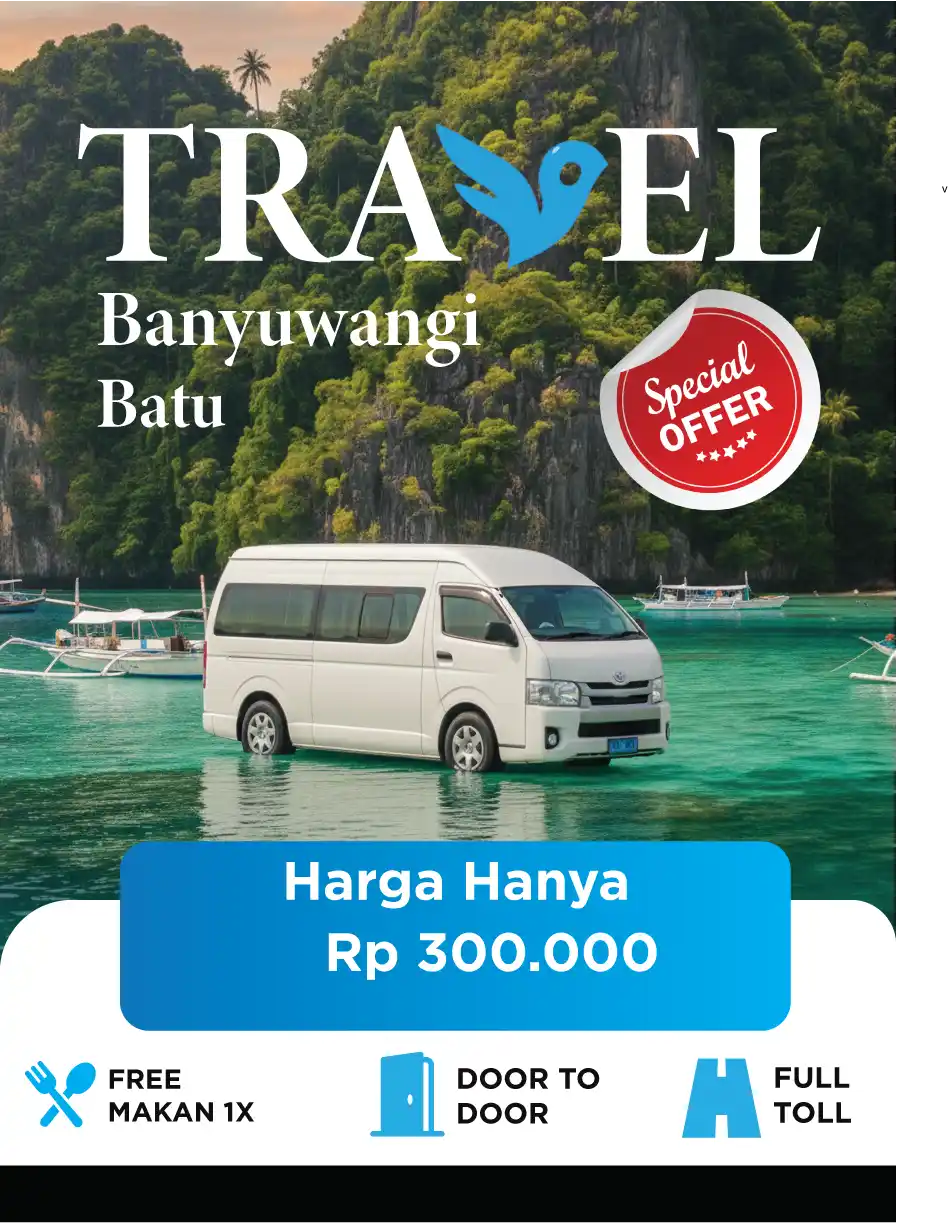 Travel Banyuwangi Batu | Tiket Murah, Berangkat Setiap Hari!