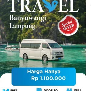 Travel Banyuwangi Lampung | Layanan 24 Jam, Siap Jemput di Rumah!