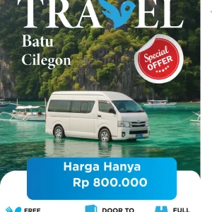 Travel Batu Cilegon | Layanan Antar Jemput Tepat Waktu!