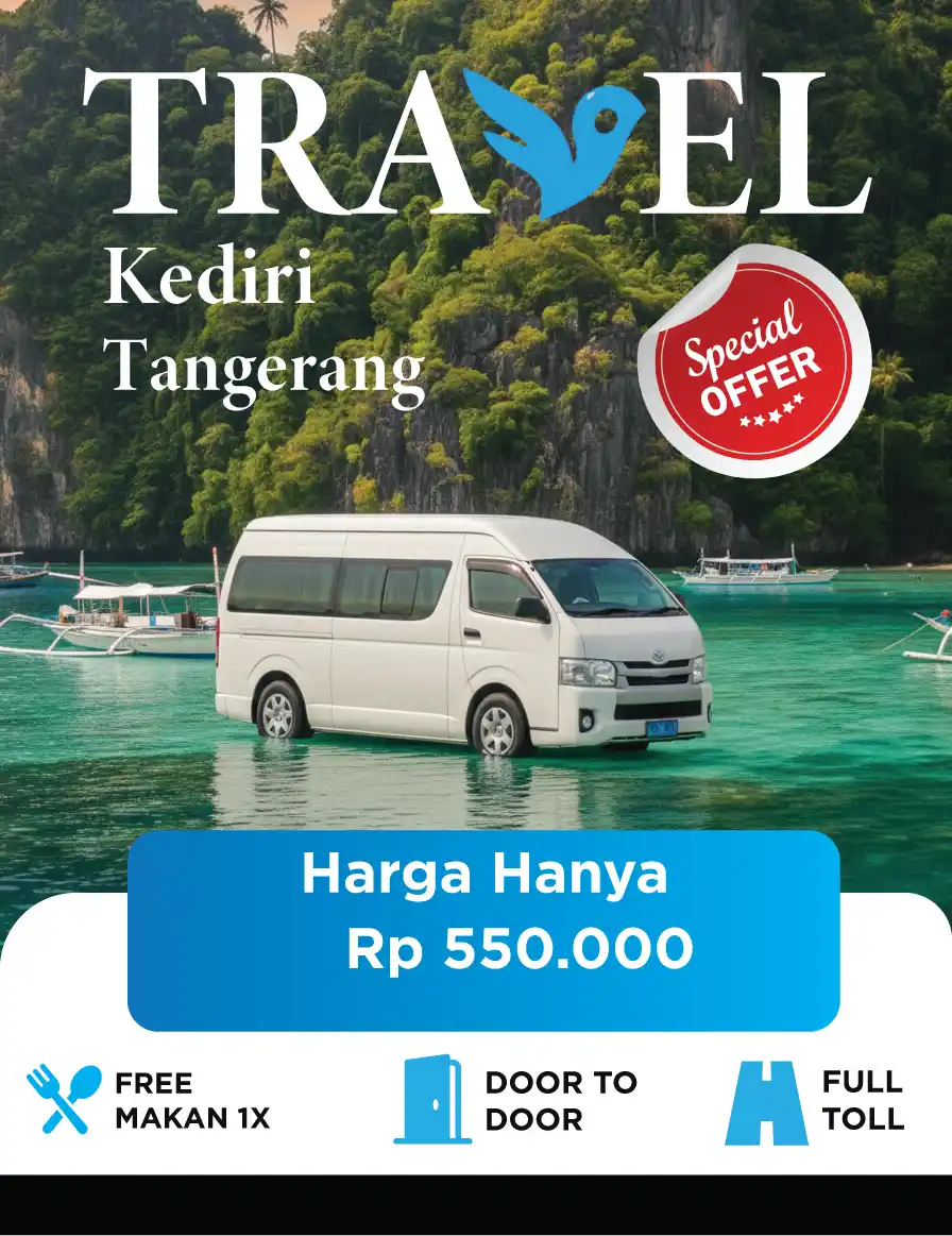 Travel Kediri Tangerang | Tiket Murah, Berangkat Setiap Hari!