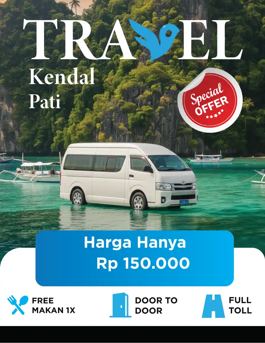 Travel Kendal Pati | Murah, Aman, dan Profesional!