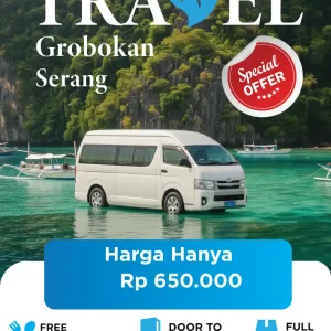Travel Grobokan Serang | Solusi Perjalanan Praktis & Murah!